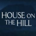 House on the hill破解版