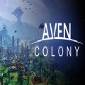 epic Aven Colony免费版中文版（艾文殖民地） v1.0