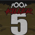 鲤鱼ace解说大便杀手5正版下载手机版（Poop Killer 5） v1.0