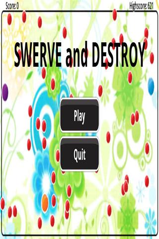 Swerve and Destroy图1: