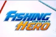 《钓鱼英雄 Fishing Hero》 事前登录活动介绍[多图]